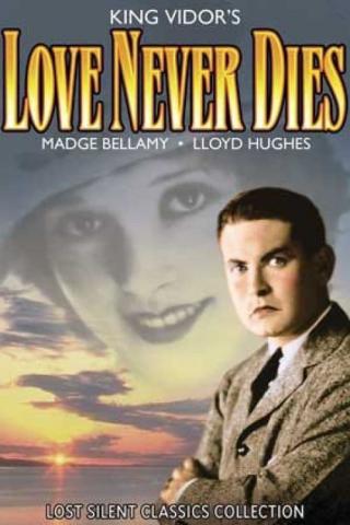 Любовь никогда не умирает (1921)
