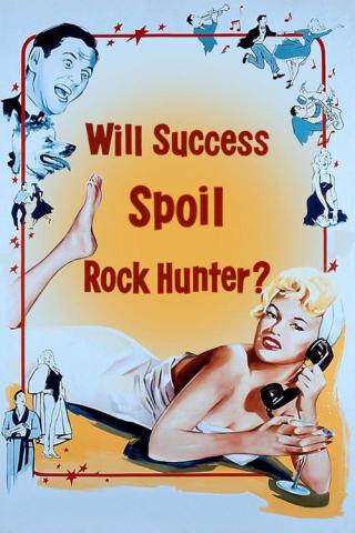 Испортит ли успех Рока Хантера? (1957)