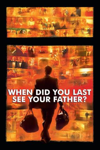 Когда ты последний раз видел своего отца? (2007)