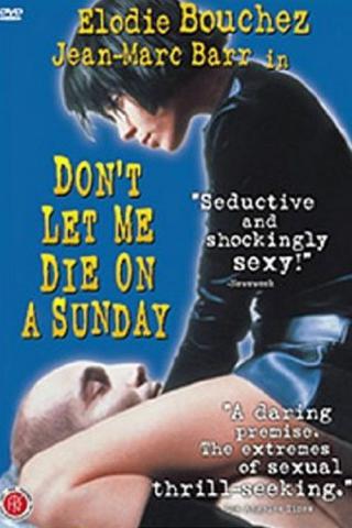 Я бы не хотел умереть в воскресенье (1998)