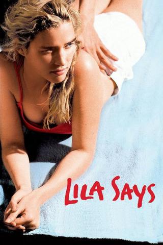 Лила говорит (2004)