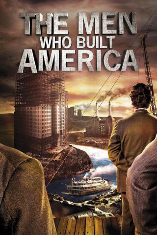Люди, построившие Америку (2012)