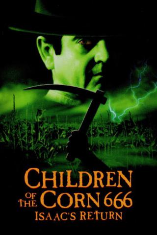 Дети кукурузы 666: Айзек вернулся (1999)