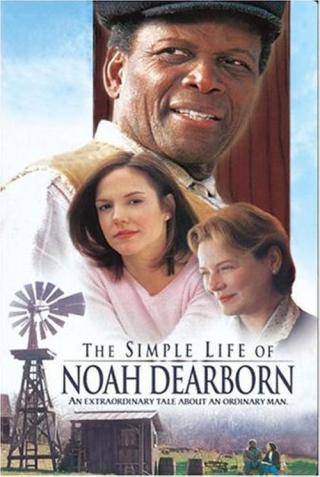 Простая жизнь Ноя Дирборна (1999)