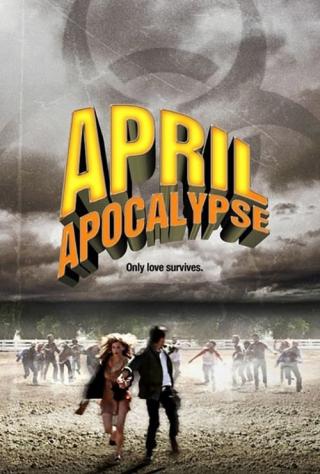 Апрельский апокалипсис (2013)