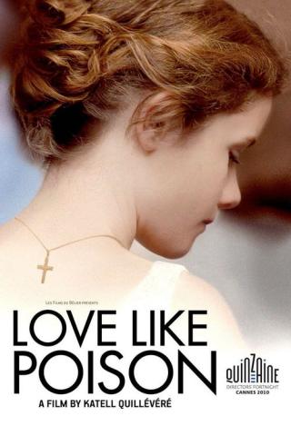 Любовь как яд (2010)