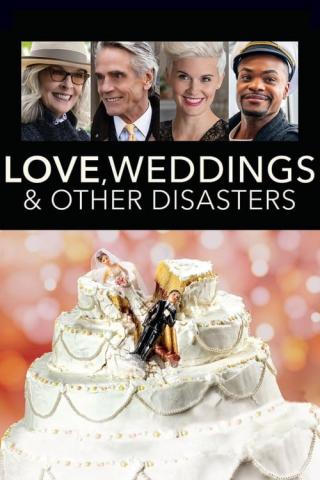 Любовь, свадьбы и прочие катастрофы (2020)