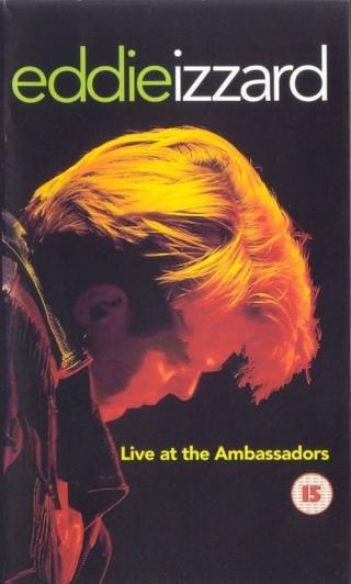 Эдди Иззард: Жизнь в Амбасадорс (1993)