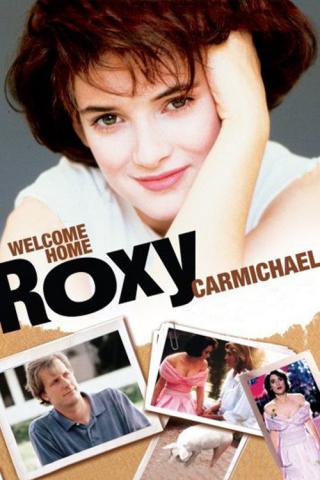 Добро пожаловать домой, Рокси Кармайкл (1990)