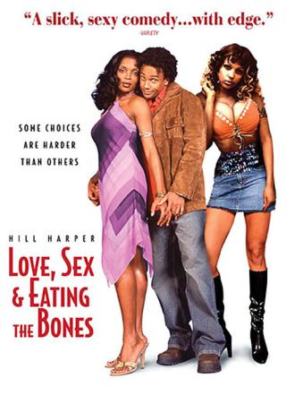 Любовь, секс и поедание костей (2003)