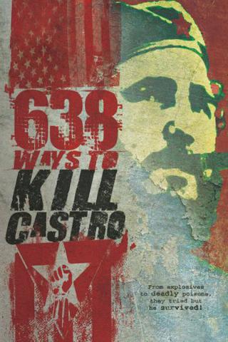 638 способов убить Кастро (2006)