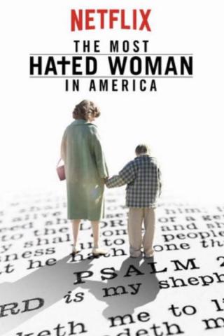 Самая ненавистная женщина Америки (2017)