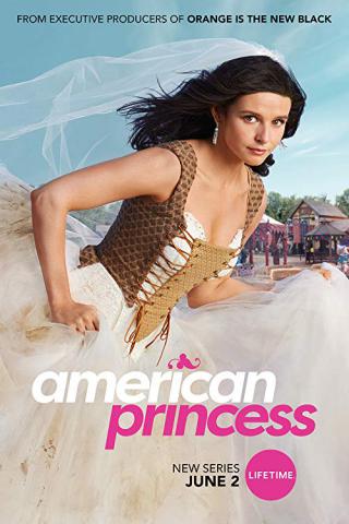 Американская принцесса (2019)