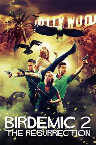 Птицекалипсис 2: Воскрешение (2013)