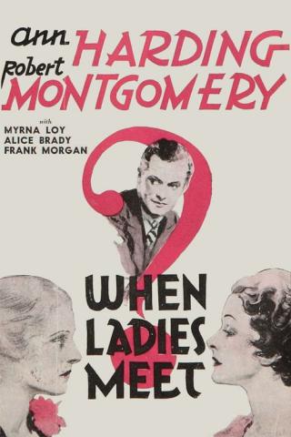 Когда встречаются леди (1933)