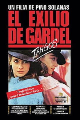 Танго, Гардель в изгнании (1985)