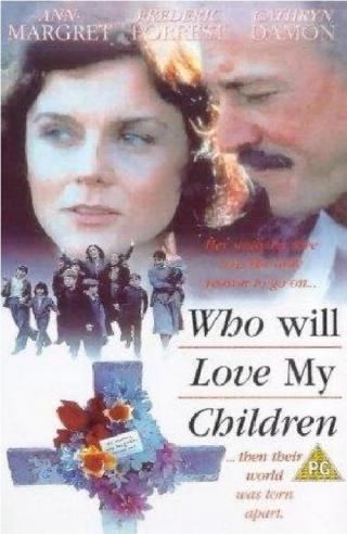 Кто полюбит моих детей? (1983)