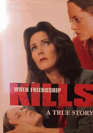 Когда дружба убивает (1996)