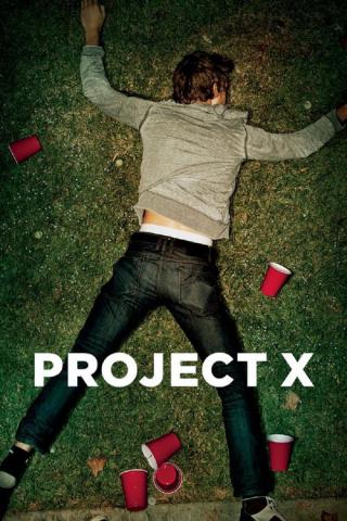 Проект X: Дорвались (2012)
