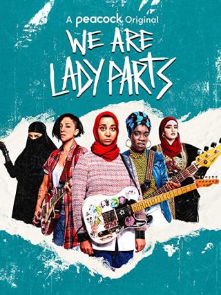 Мы - 'Lady Parts' (2021)