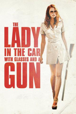 Дама в очках и с ружьём в автомобиле (2015)