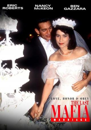 Любить, чтить и слушаться: Последнее супружество мафии (1993)