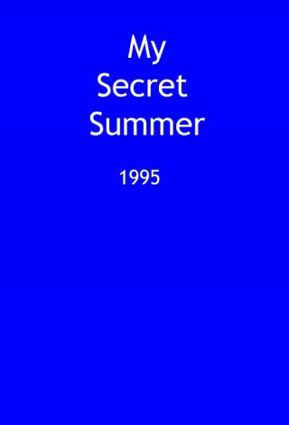 Секреты моего лета (1995)