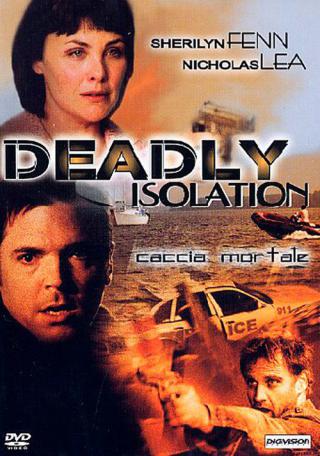 Смертельная изоляция (2005)