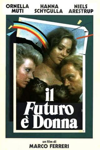 Будущее - это женщина (1984)
