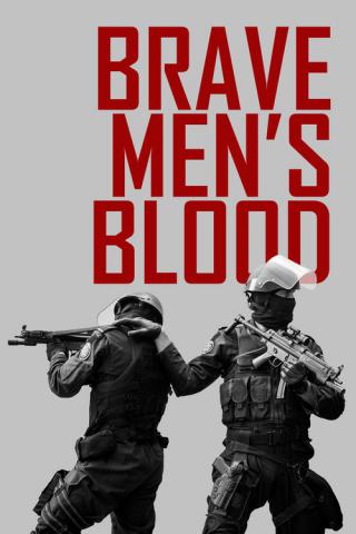 Кровь храбрых мужчин (2014)