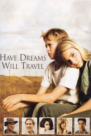Есть мечты – будут и путешествия (2007)