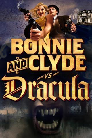 Бонни и Клайд против Дракулы (2008)