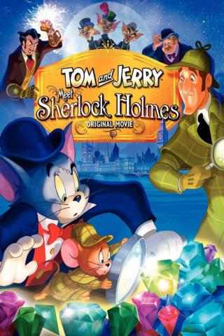Том и Джерри: Шерлок Холмс (2010)