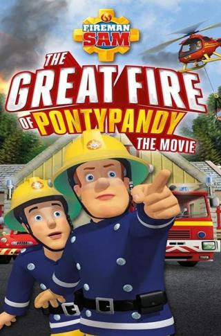 Пожарный Сэм: Большой огонь Понтипанди (2009)