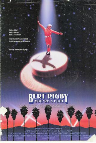 Берт Ригби, ты - дурак (1989)