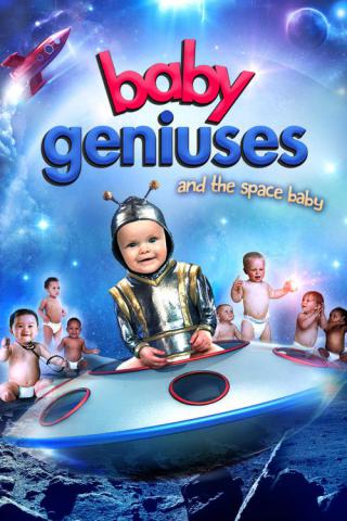 Гениальные младенцы 5: Космические младенцы (2015)