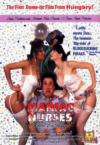 Маньячные медсестры находят экстаз (1990)