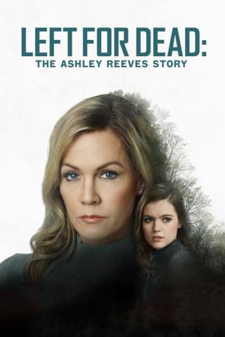 Брошена умирать: История Эшли Ривз (2021)