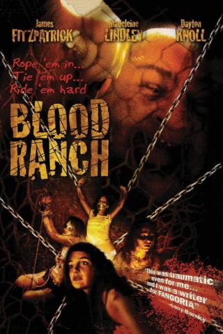 Кровавое ранчо (2006)