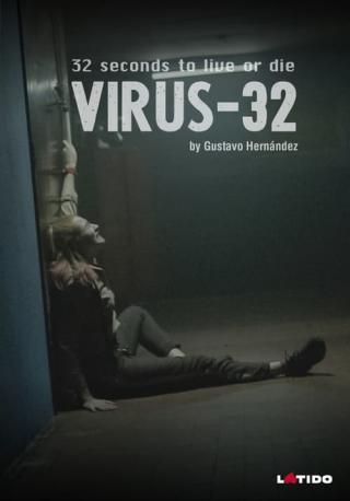 Эпидемия: Вирус 32 (2022)