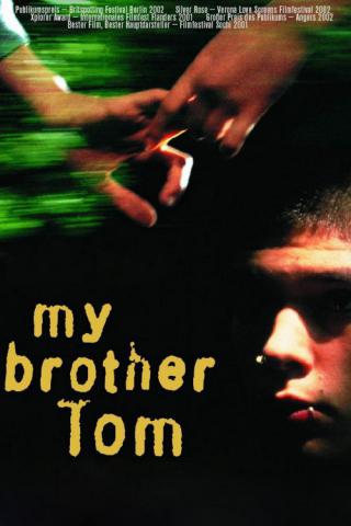 Мой брат Том (2001)