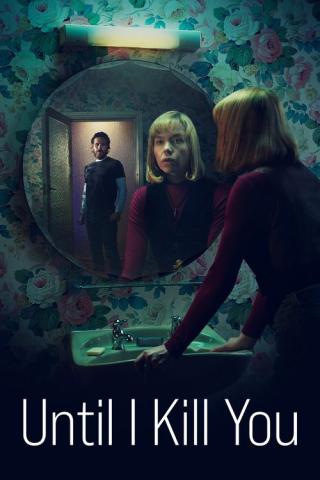 Покуда я тебя не убью (2024)