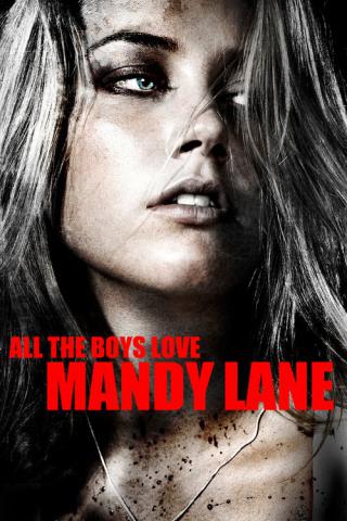 Все парни любят Мэнди Лейн (2006)