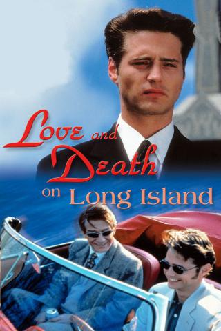 Любовь и смерть на Лонг-Айленде (1997)
