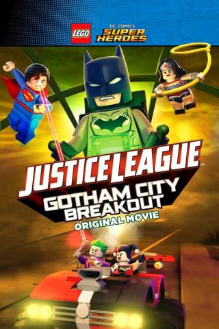 LEGO супергерои DC: Лига справедливости – Прорыв Готэм-сити (2016)