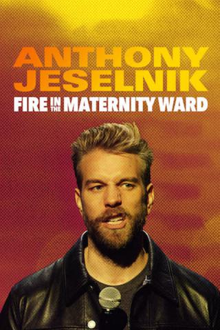 Энтони Джесельник: Пожар в родильном отделении (2019)