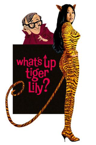 Что случилось, тигрица Лили? (1966)