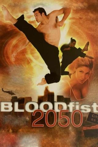 Кровавый кулак 2050 (2005)