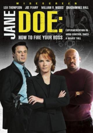 Джейн Доу: Как избавиться от начальника (2007)