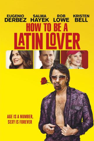 Как быть латинским любовником (2017)